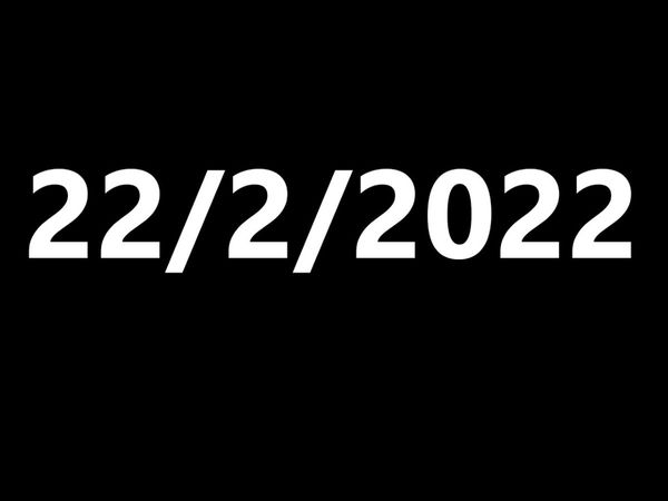 Happy Twosday 22/2/2022: The date today is a palindrome and an ambigram